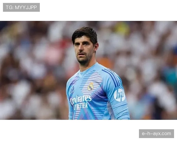 库尔图瓦近期比赛表现如何